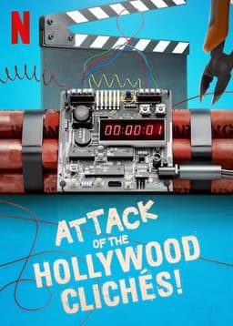 Attack of the Hollywood Clichés!