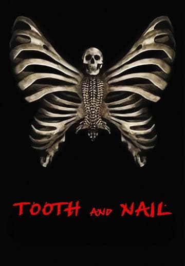 Tooth and Nail