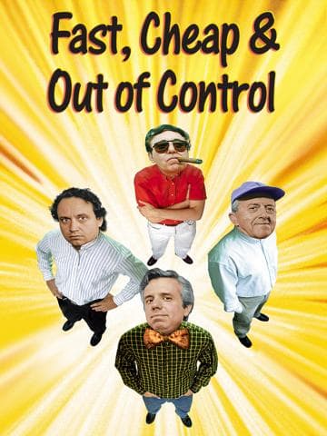 Fast, Cheap & Out of Control