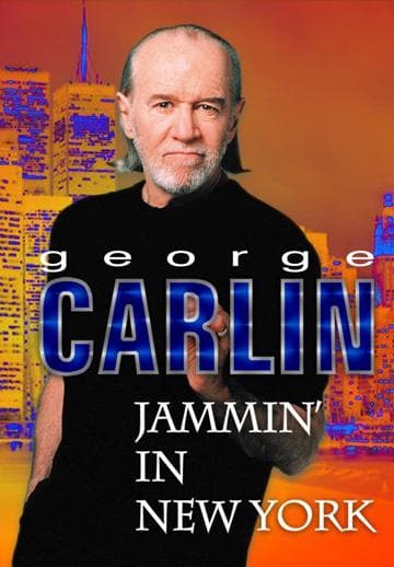 George Carlin: Jammin' in New York
