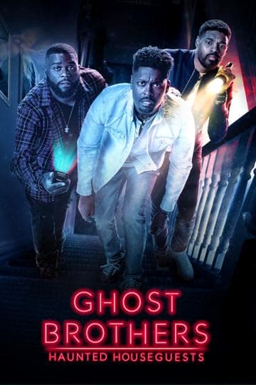 Ghost Brothers: Haunted Houseguests
