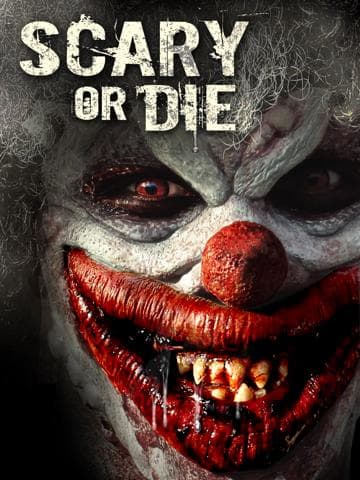 Scary or Die