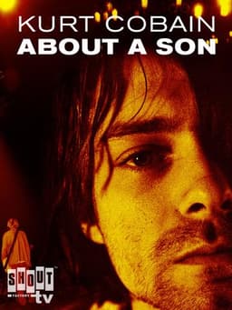 Kurt Cobain: About a Son