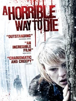 A Horrible Way to Die