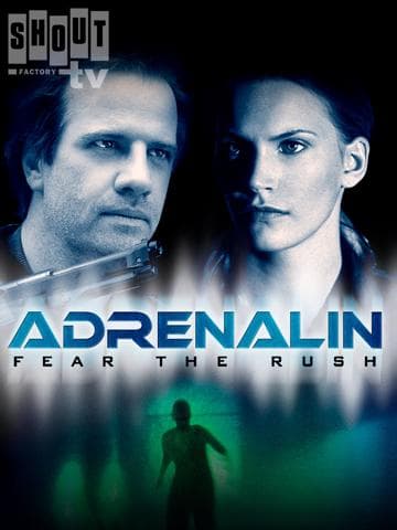 Adrenalin: Fear the Rush
