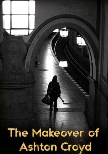 The Makeover of Ashton Croyd