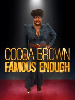 Cocoa Brown: Famous Enough