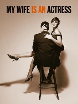 My Wife Is an Actress