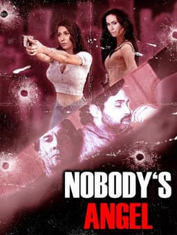 Nobody's Angel