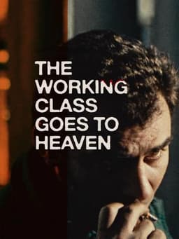 The Working Class Goes to Heaven