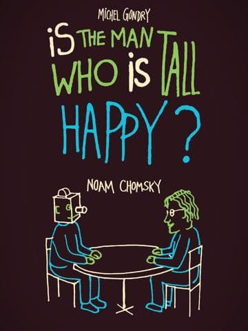 Is the Man Who Is Tall Happy?