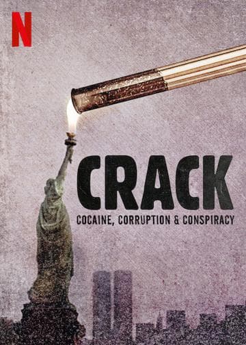 Crack: Cocaine, Corruption & Conspiracy