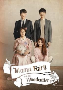 Mama Fairy and the Woodcutter