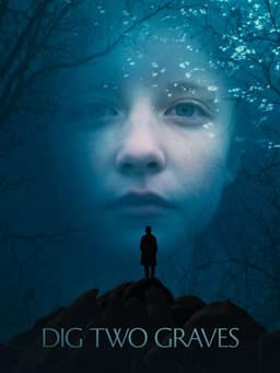 Dig Two Graves