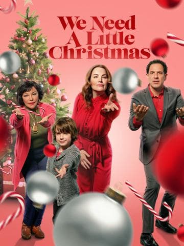 We Need a Little Christmas