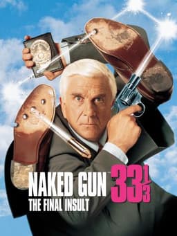 Naked Gun 33â…“: The Final Insult