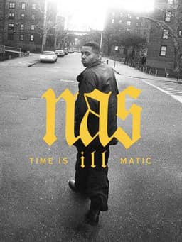 Nas: Time Is Illmatic