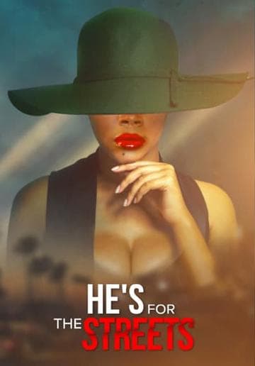 He's for the Streets