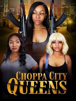 Choppa City Queens