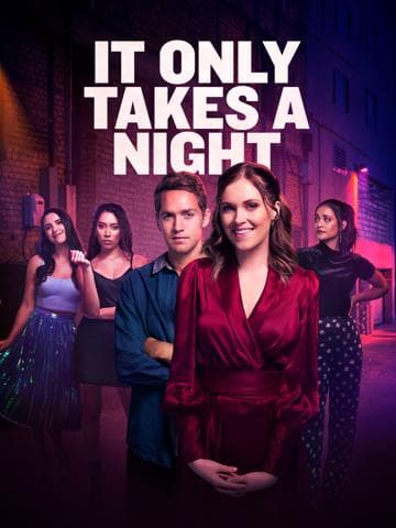 It Only Takes a Night