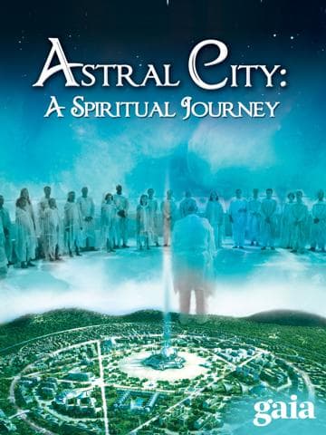 Astral City: A Spiritual Journey