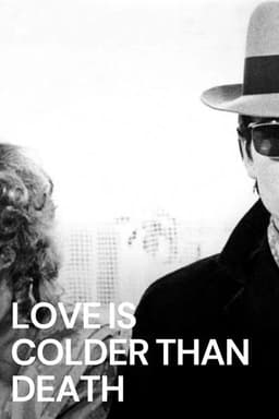 Love Is Colder Than Death