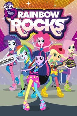 My Little Pony - Equestria Girls - Rainbow Rocks