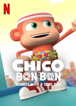 Chico Bon Bon: Monkey with a Tool Belt