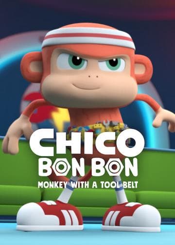 Chico Bon Bon: Monkey with a Tool Belt