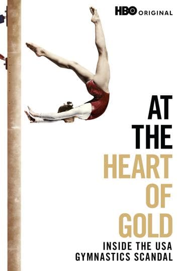At the Heart of Gold: Inside the USA Gymnastics Scandal