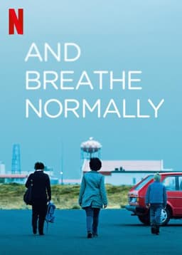 And Breathe Normally