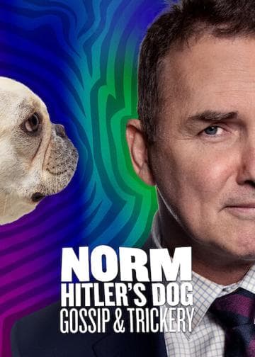 Norm Macdonald: Hitler's Dog, Gossip & Trickery
