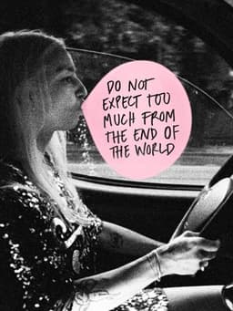 Do Not Expect Too Much from the End of the World