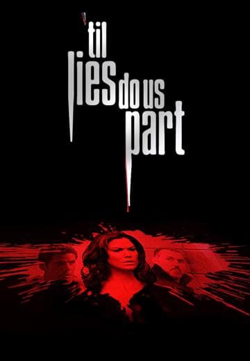 'Til Lies Do Us Part