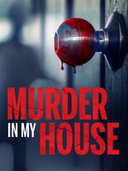 Murder in My House