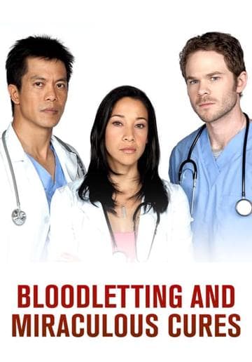 Bloodletting & Miraculous Cures