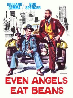 Even Angels Eat Beans