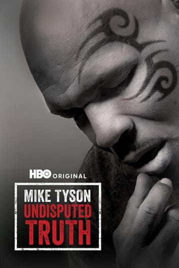 Mike Tyson: Undisputed Truth