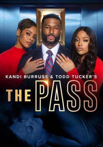 Kandi Burruss and Todd Tucker's The Pass