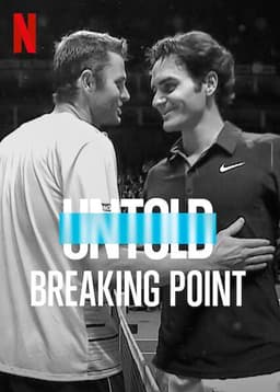 Untold: Breaking Point