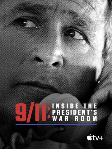 9/11: Inside the President's War Room