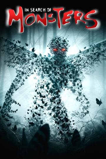 In Search of Monsters