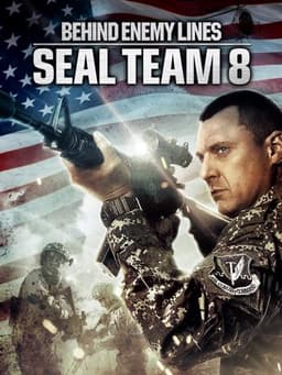 Seal Team Eight: Behind Enemy Lines