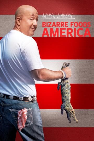 Bizarre Foods America
