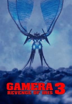 Gamera 3: Revenge of Iris