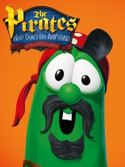 The Pirates Who Don't Do Anything: A VeggieTales Movie