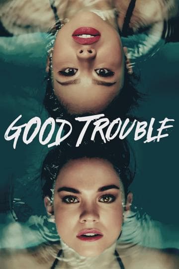 Good Trouble