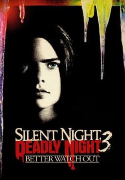 Silent Night, Deadly Night III: Better Watch Out!