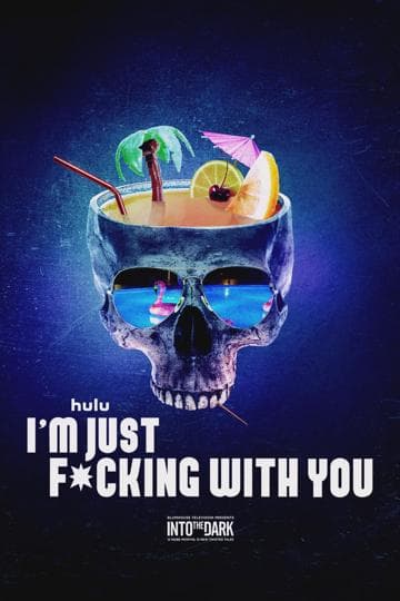 I'm Just F*cking with You