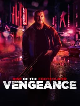 Rise of the Footsoldier: Vengeance